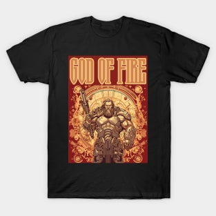 God Of Fire And Weapons T-Shirt